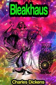Libro Ebook Bleakhaus di Charles Dickens di Old Classics eBooks