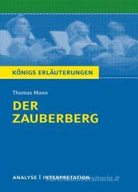 Ebook Der Zauberberg. Königs Erläuterungen. di Thomas Mann edito da Bange, C., Verlag GmbH