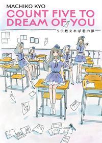 Ebook Count Five To Dream Of You di Machiko  Kyo edito da BAO Publishing