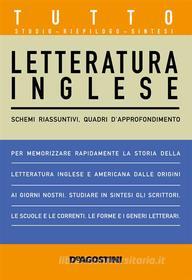 Ebook TUTTO Letteratura Inglese di Aa. Vv. edito da De Agostini