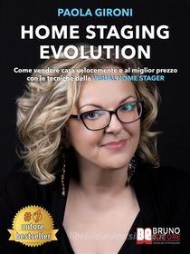 Ebook Home Staging Evolution di Paola Gironi edito da Bruno Editore