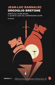 Libro Ebook Orgoglio bretone di Jean-Luc Bannalec di Beat