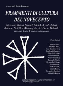 Ebook Frammenti di cultura del Novecento di Ivan Pozzoni edito da Gilgamesh Edizioni