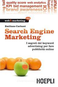 Ebook Search Engine Marketing di Emiliano Carlucci edito da Hoepli