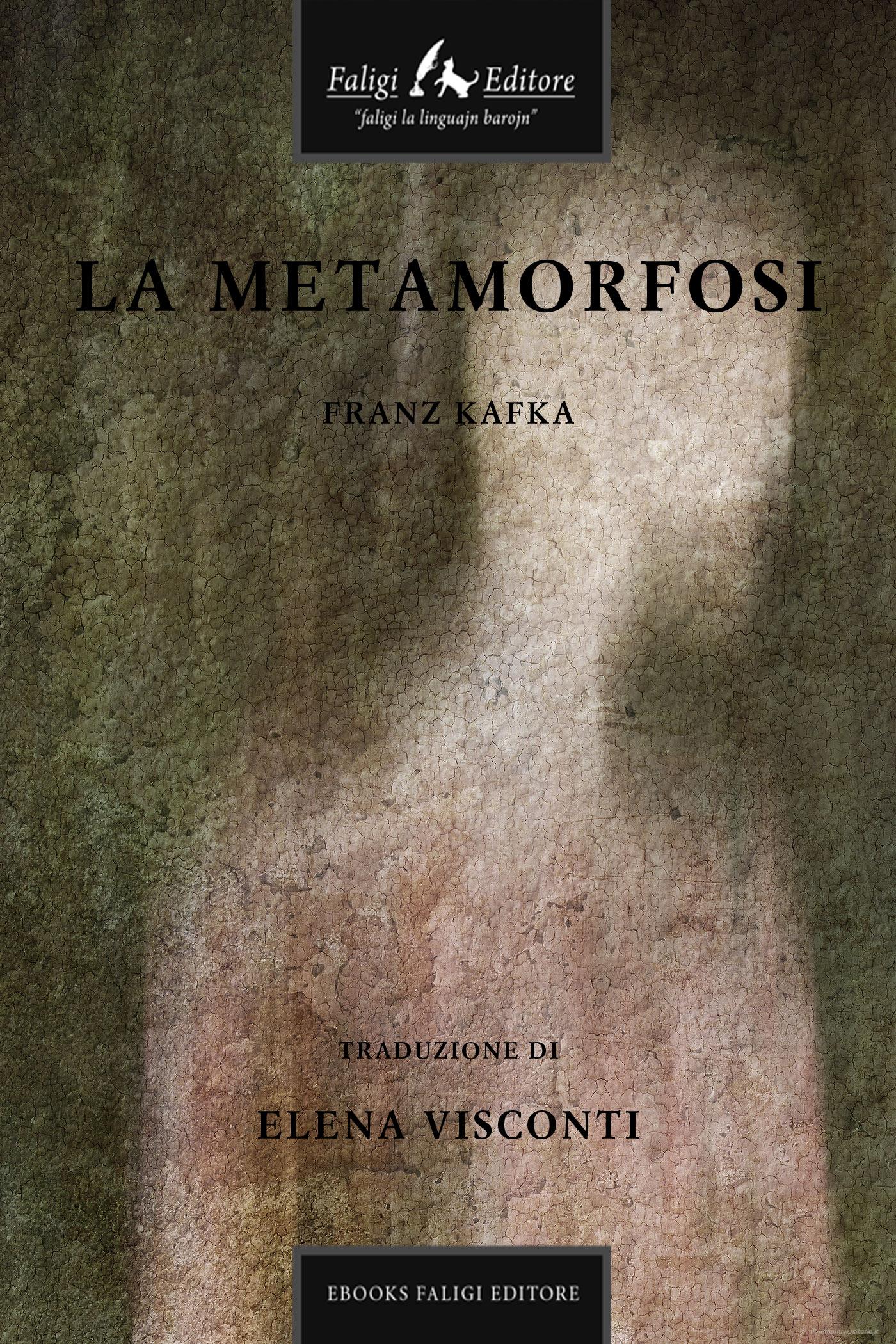 Ebook La metamorfosi di Kafka Franz edito da Faligi Editore