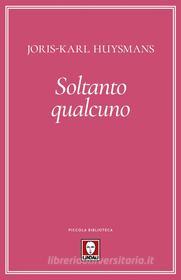 Libro Ebook Soltanto qualcuno di Joris-Karl Huysmans di Lindau