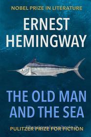 Ebook The Old Man and the Sea di Ernest Hemingway edito da Mercy House