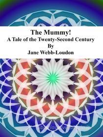 Libro Ebook The Mummy! di Jane Webb, Loudon di Publisher s11838