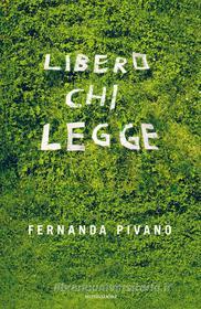 Ebook Libero chi legge di Pivano Fernanda edito da Mondadori