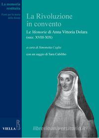 Ebook La Rivoluzione in convento di Autori Vari edito da Viella Libreria Editrice
