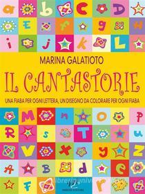 Ebook Il Cantastorie di Marina Galatioto edito da Miremi Editore