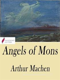 Libro Ebook Angel of Mons di Arthur Machen di Passerino