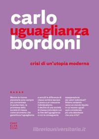 Ebook Uguaglianza di Carlo Bordoni edito da Castelvecchi