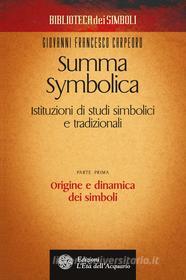 Ebook Summa Symbolica di Giovanni Francesco Carpeoro edito da L'Età dell'Acquario