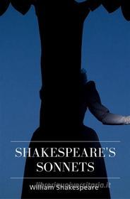 Ebook Shakespeare’s Sonnets di William Shakespeare edito da Qasim Idrees