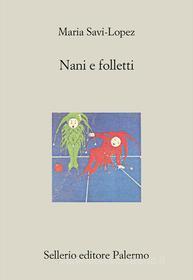 Ebook Nani e folletti di Maria Savi-Lopez edito da Sellerio Editore