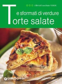 Ebook Torte salate e sformati di verdure di AA.VV. edito da Demetra