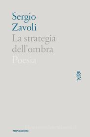 Ebook La strategia dell'ombra di Zavoli Sergio edito da Mondadori