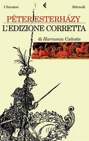 Ebook L'edizione corretta di Péter Esterházy edito da Feltrinelli Editore