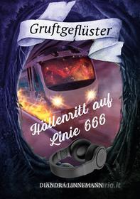 Ebook Höllenritt auf Linie 666 di Diandra Linnemann edito da Books on Demand