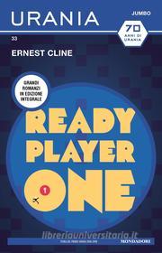 Ebook Ready Player One (Urania Jumbo) di Cline Ernest edito da Mondadori