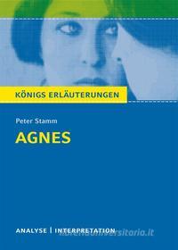 Ebook Agnes von Peter Stamm. Königs Erläuterungen. di Peter Stamm, Margret Möckel edito da Bange, C