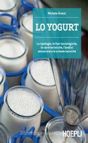 Ebook Lo Yogurt di Michele Grassi edito da Hoepli