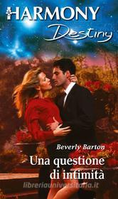 Ebook Una questione di intimità di Beverly Barton edito da HarperCollins Italia