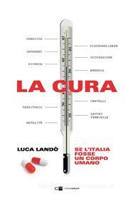 Ebook La cura di Luca Landò edito da Chiarelettere