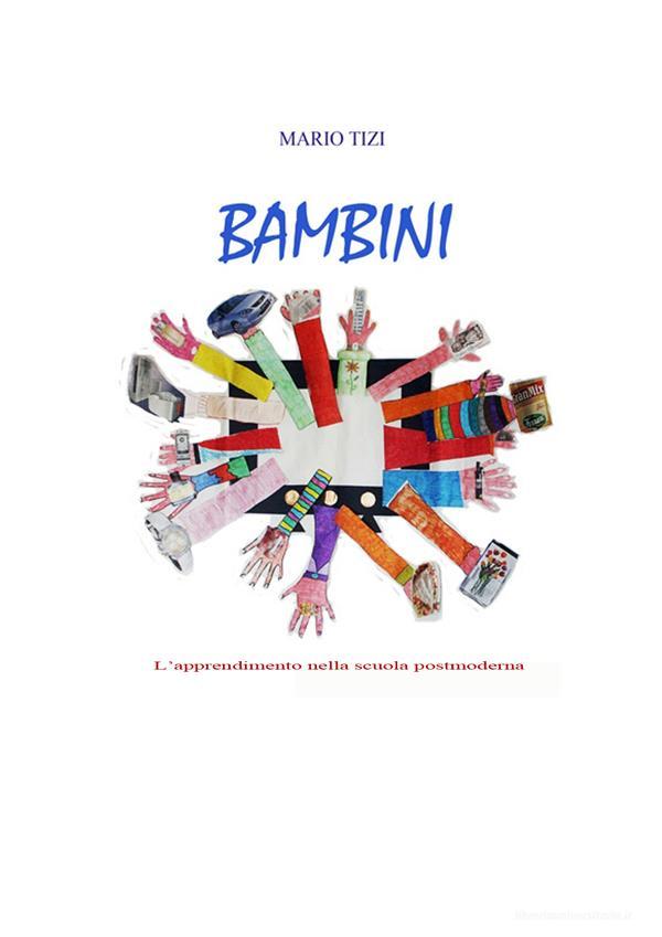 Ebook BAMBINI di Mario Tizi edito da Edizioni Archeoares