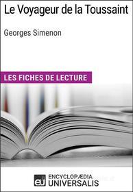 Ebook Le Voyageur de la Toussaint de Georges Simenon di Encyclopaedia Universalis edito da Encyclopaedia Universalis