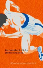 Ebook Das Geständnis des Läufers di Matthias Sonnenberg edito da Books on Demand