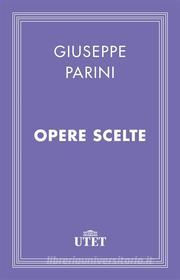 Ebook Opere scelte di Giuseppe Parini edito da UTET