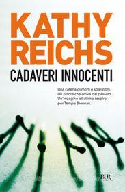 Ebook Cadaveri innocenti di Reichs Kathy edito da BUR