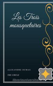 Ebook Les trois mousquetaires di Alexandre Dumas edito da Henri Gallas