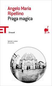 Ebook Praga magica di Ripellino Angelo Maria edito da Einaudi