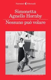 Ebook Nessuno può volare di Simonetta Agnello Hornby edito da Feltrinelli Editore