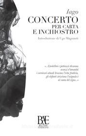 Ebook Concerto per carta e inchiostro di Iago edito da BEL-AMI Edizioni