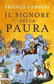 Libro Ebook Il signore della paura di Cardini Franco di Giunti