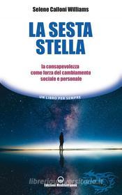 Ebook La Sesta stella di Selene Calloni Williams edito da Edizioni Mediterranee