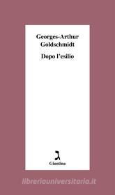 Ebook Dopo l'esilio di Goldschmidt Georges-Arthur edito da Giuntina