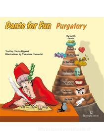 Ebook Dante For Fun - Purgatory di Cinzia Bigazzi edito da Federighi Editori