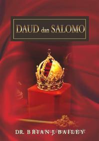 Ebook Daud dan Salomo di Dr. Brian J. Bailey edito da Zion Christian Publishers