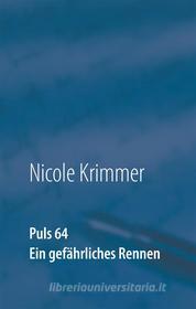 Ebook Puls 64 di Nicole Krimmer edito da Books on Demand