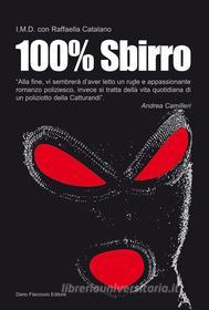 Ebook 100% Sbirro di I.M.D. edito da Dario Flaccovio Editore