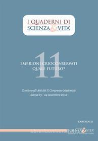 Ebook I Quaderni di Scienza & Vita 11 di Assoc. Scienza e Vita edito da Edizioni Cantagalli