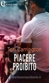 Ebook Piacere proibito (eLit) di Tori Carrington edito da HarperCollins Italia