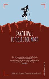 Ebook Le figlie del nord di Sarah Hall edito da Baldini+Castoldi