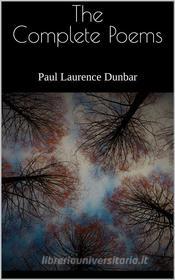 Ebook The Complete Poems di Paul Laurence Dunbar edito da Books on Demand