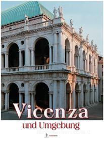 Ebook Vicenza und Umgebung di G. Conton edito da LA CASE Books